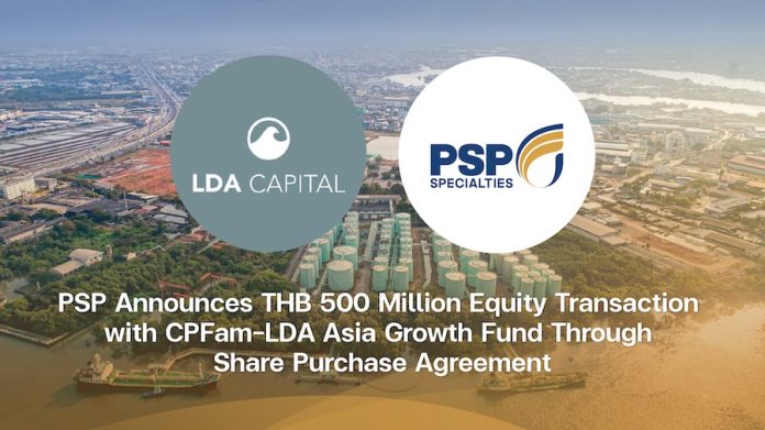 PSP Announces THB 500 Million Equity Transaction with CPFam-LDA Asia Growth Fund Through Share Purchase Agreement