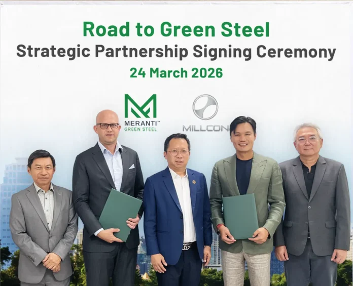 มิลล์คอน สตีล ผนึก เมอแรนติ กรีน สตีล MOU ขับเคลื่อนอุตสาหกรรมเหล็กไทยสู่ “Green Steel”