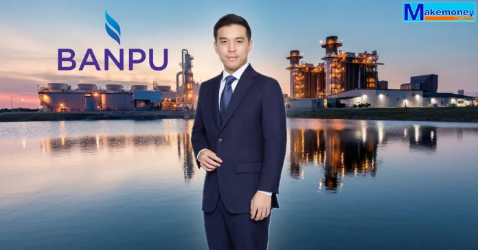 นายสินนท์ ว่องกุศลกิจ ประธานเจ้าหน้าที่บริหาร บริษัท บ้านปู จำกัด (มหาชน) - BANPU