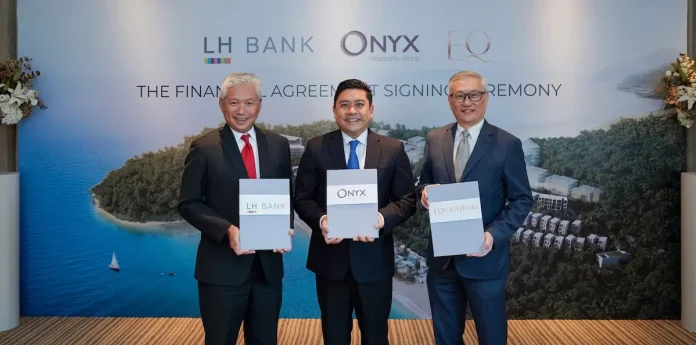 ออนิกซ์ ร่วมมือกับพันธมิตรทางการเงิน LH Bank เดินหน้าพัฒนาโครงการ "EQ Phuket" โรงแรมระดับลักชัวรีแห่งใหม่ในจังหวัดภูเก็ต