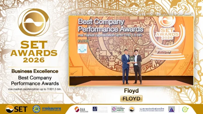 FLOYD คว้ารางวัล Best Company Performance Awards บริษัท ฟลอยด์ จำกัด (มหาชน) FLOYD นำโดยคุณธาม เลิศศุภกุล คว้า Best Company Performance Awards จากเวที SET Awards 2026
